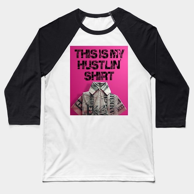 hustling shirt Baseball T-Shirt by thehollowpoint